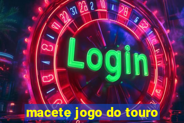 macete jogo do touro